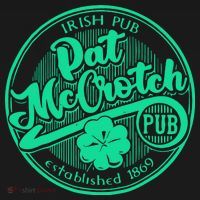 Pat Mccrotch Irish Pub Funny St PatrickS Day Dirty Adult T-Shirt thumb 7