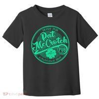 Pat Mccrotch Irish Pub Funny St PatrickS Day Dirty Adult Toddler T-Shirt thumb 0