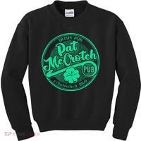 Pat Mccrotch Irish Pub Funny St PatrickS Day Dirty Adult Kids Sweatshirt thumb 0