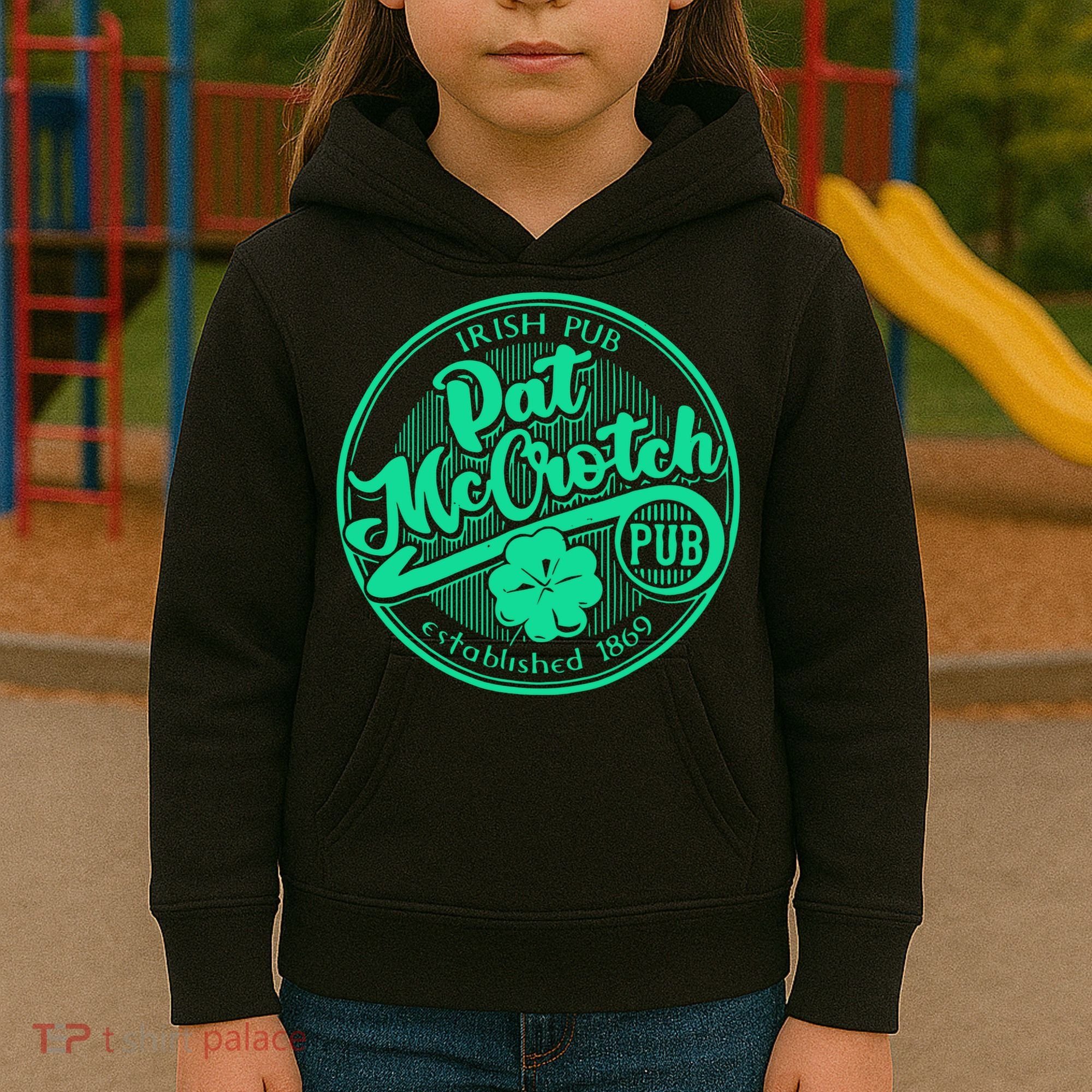 Pat Mccrotch Irish Pub Funny St PatrickS Day Dirty Adult Kids Hoodie