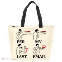 Per My Last Email Funny Men Costumed Tote Bag thumb 0