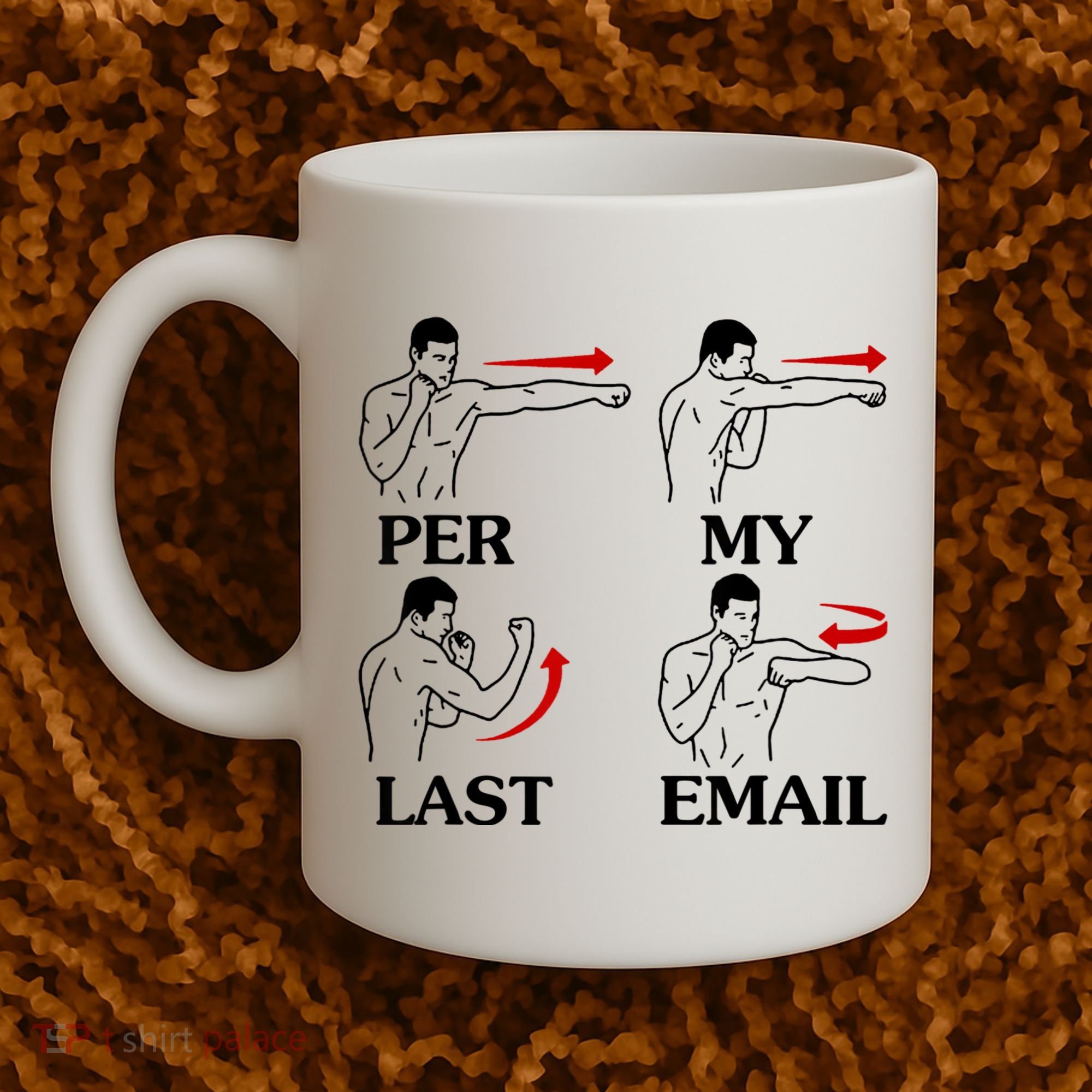 Per My Last Email Funny Men Costumed Coffee Mug