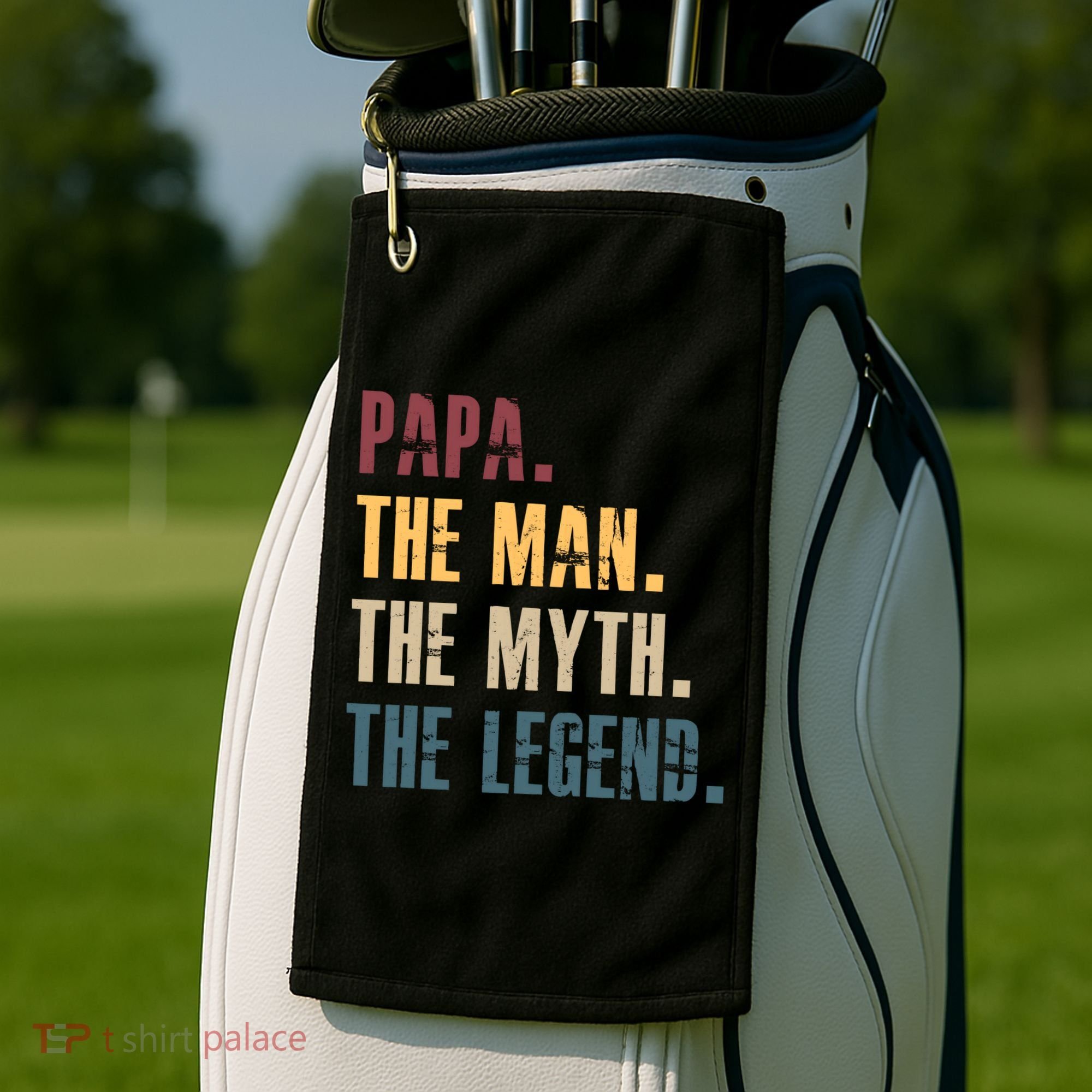 Papa Myth Legend And Dad Funny Father Gift Meaningful Gift Golf Towel