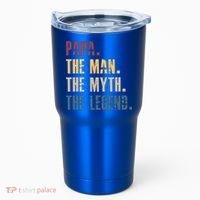 Papa Myth Legend And Dad Funny Father Gift Meaningful Gift Tumbler thumb 0