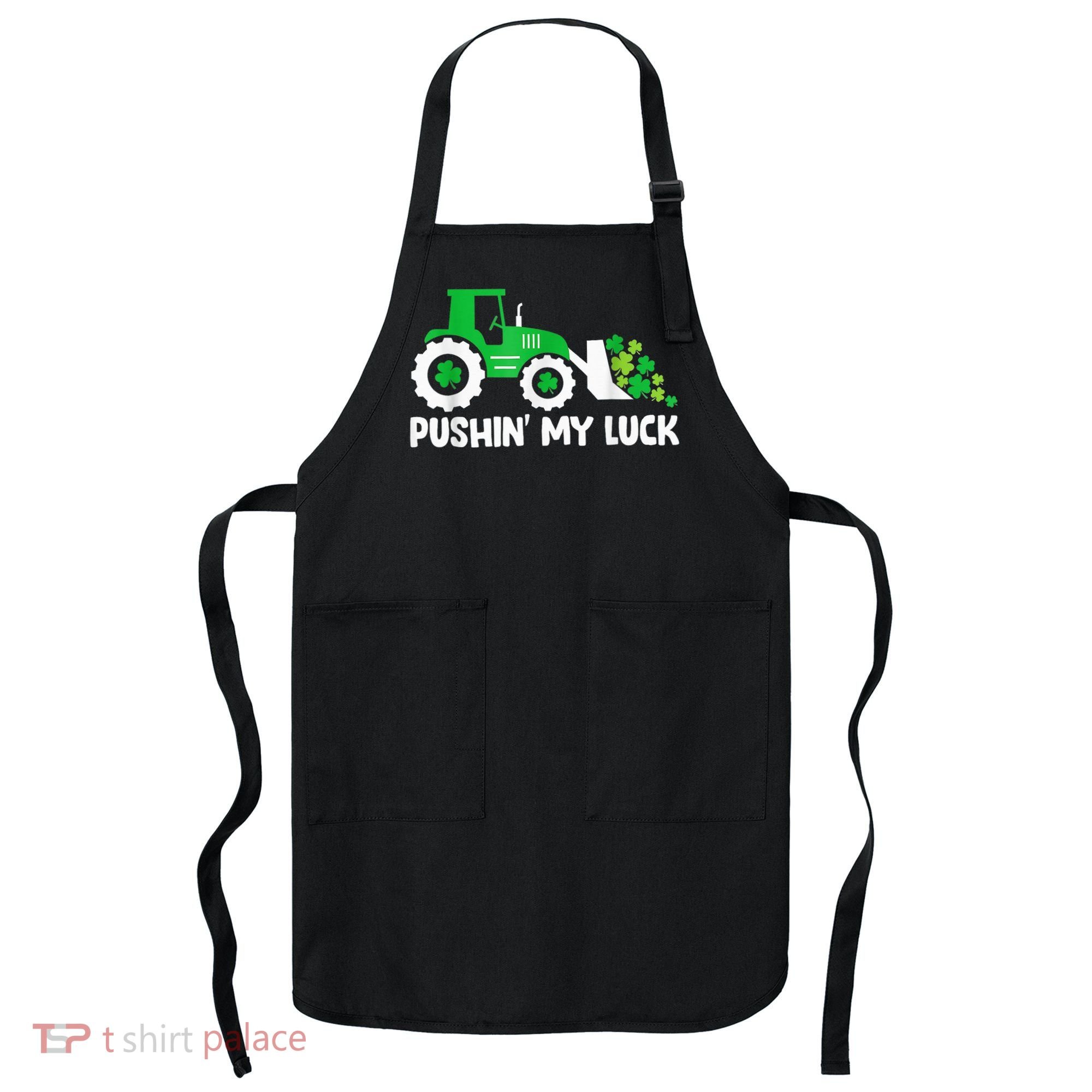 Pushing My Luck Tractor Truck St Patricks Day Apron