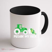 Pushing My Luck Tractor Truck St Patricks Day Coffee Mug thumb 1