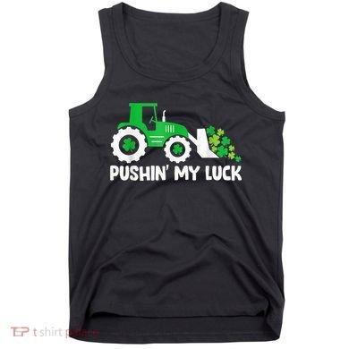 Pushing My Luck Tractor Truck St Patricks Day Tank Top