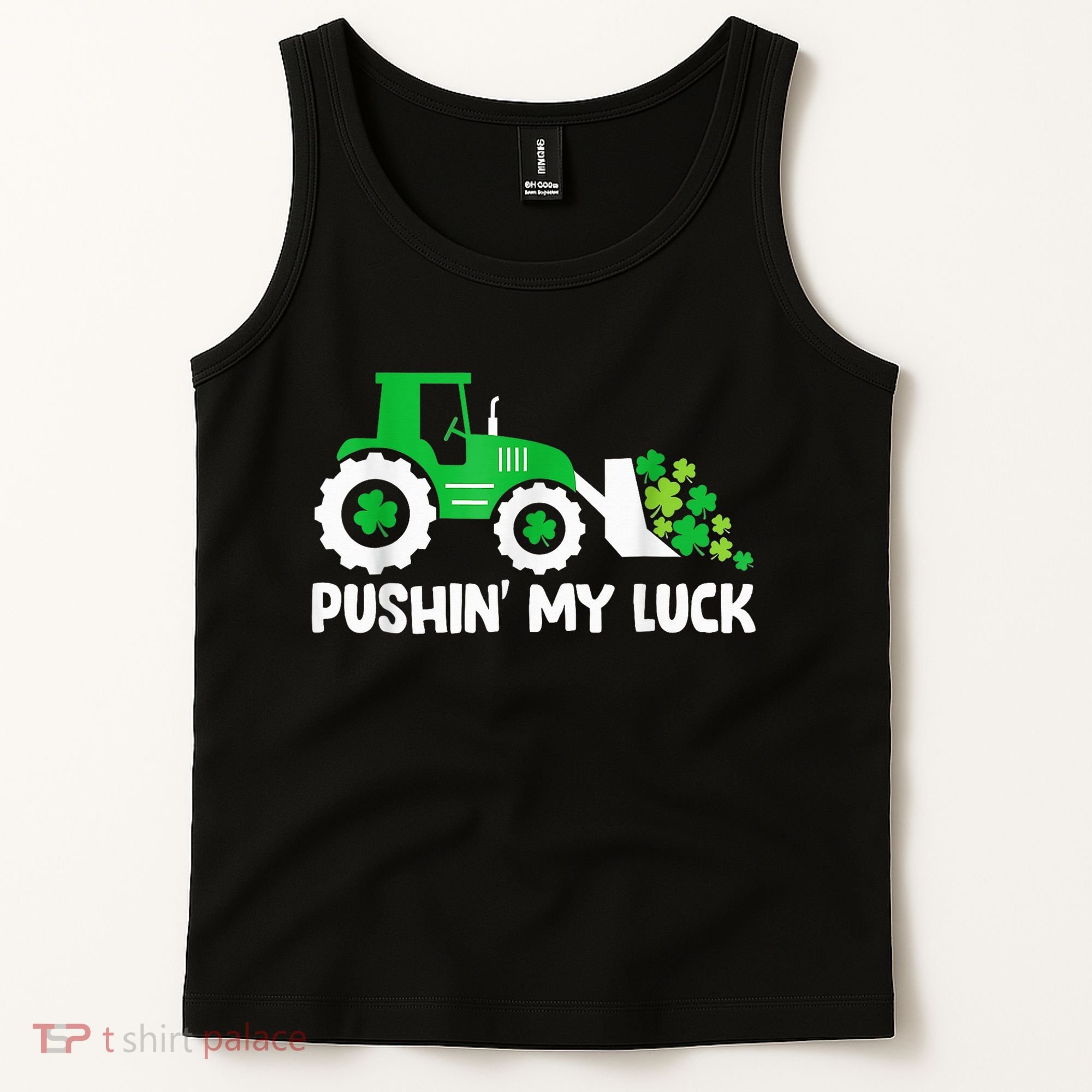 Pushing My Luck Tractor Truck St Patricks Day Tank Top