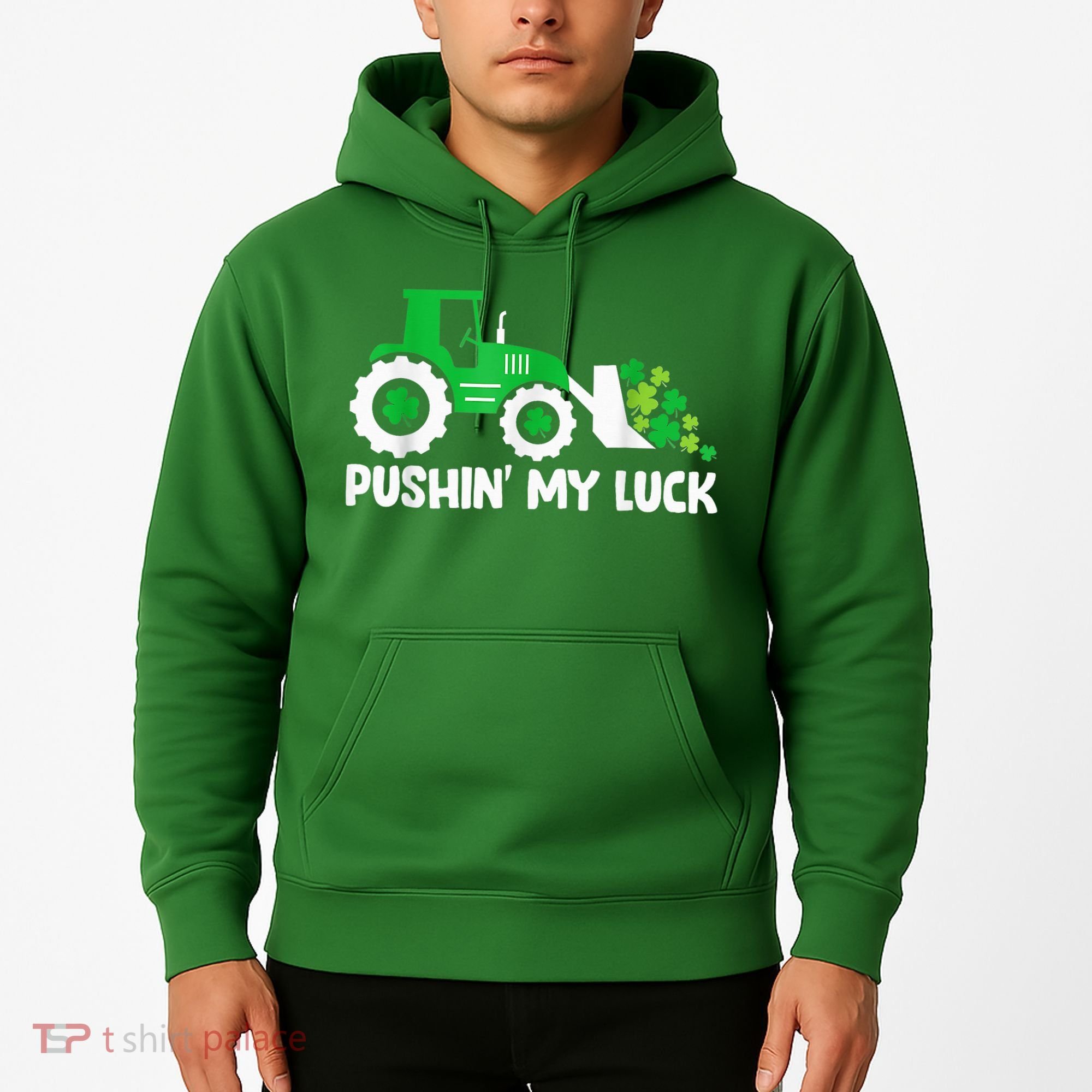 Pushing My Luck Tractor Truck St Patricks Day Hoodie
