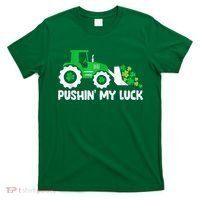 Pushing My Luck Tractor Truck St Patricks Day T-Shirt thumb 0