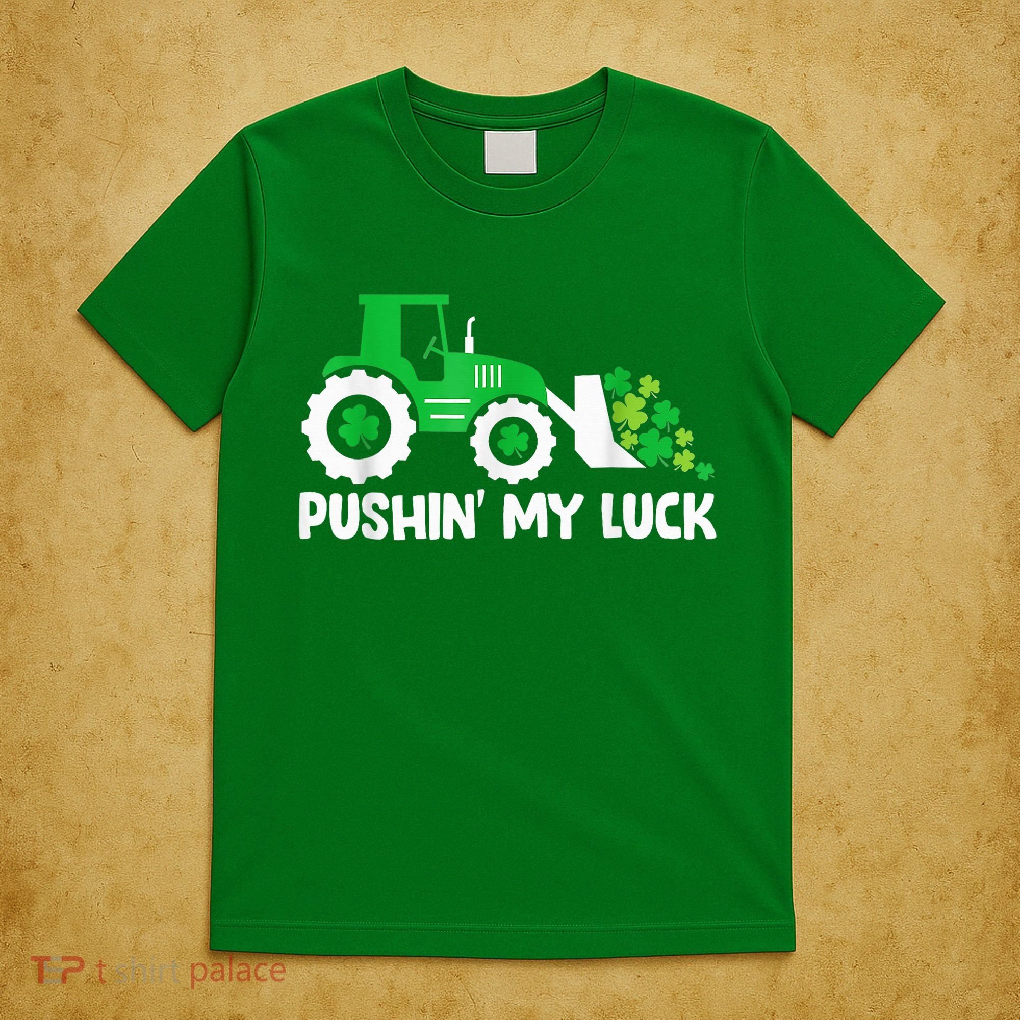 Pushing My Luck Tractor Truck St Patricks Day T-Shirt