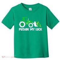 Pushing My Luck Tractor Truck St Patricks Day Toddler T-Shirt thumb 0