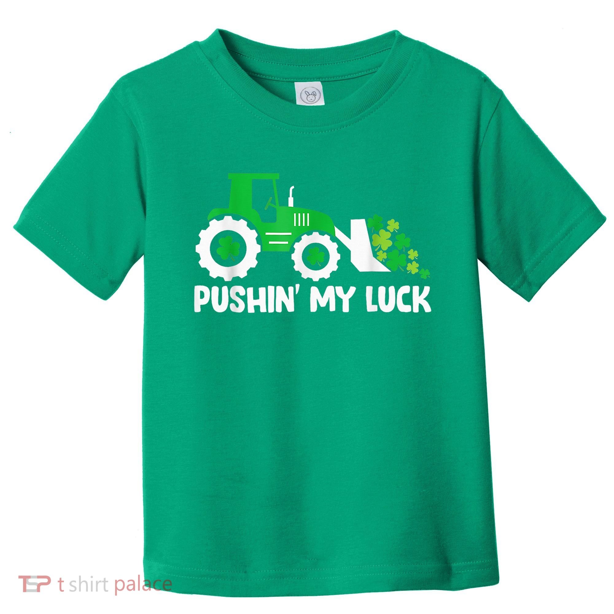 Pushing My Luck Tractor Truck St Patricks Day Toddler T-Shirt
