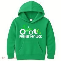 Pushing My Luck Tractor Truck St Patricks Day Kids Hoodie thumb 0