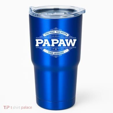 Papaw Myth Legend Father Dad Uncle Gift Idea Gift Tumbler