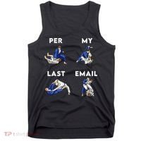 Per My Last Email Office Humor Meme Fight Punch Boxing Tank Top thumb 0