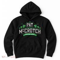 Pat Mccrotch Luck Of The Irish Funny St Patricks Day Hoodie thumb 0