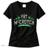 Pat Mccrotch Luck Of The Irish Funny St Patricks Day Women's T-Shirt thumb 0