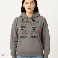 Per My Last Email Funny Men Costumed Hoodie thumb 5