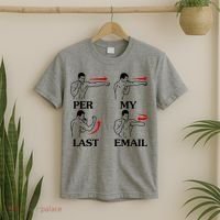 Per My Last Email Funny Men Costumed T-Shirt thumb 2