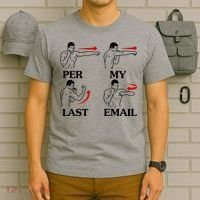 Per My Last Email Funny Men Costumed T-Shirt thumb 6