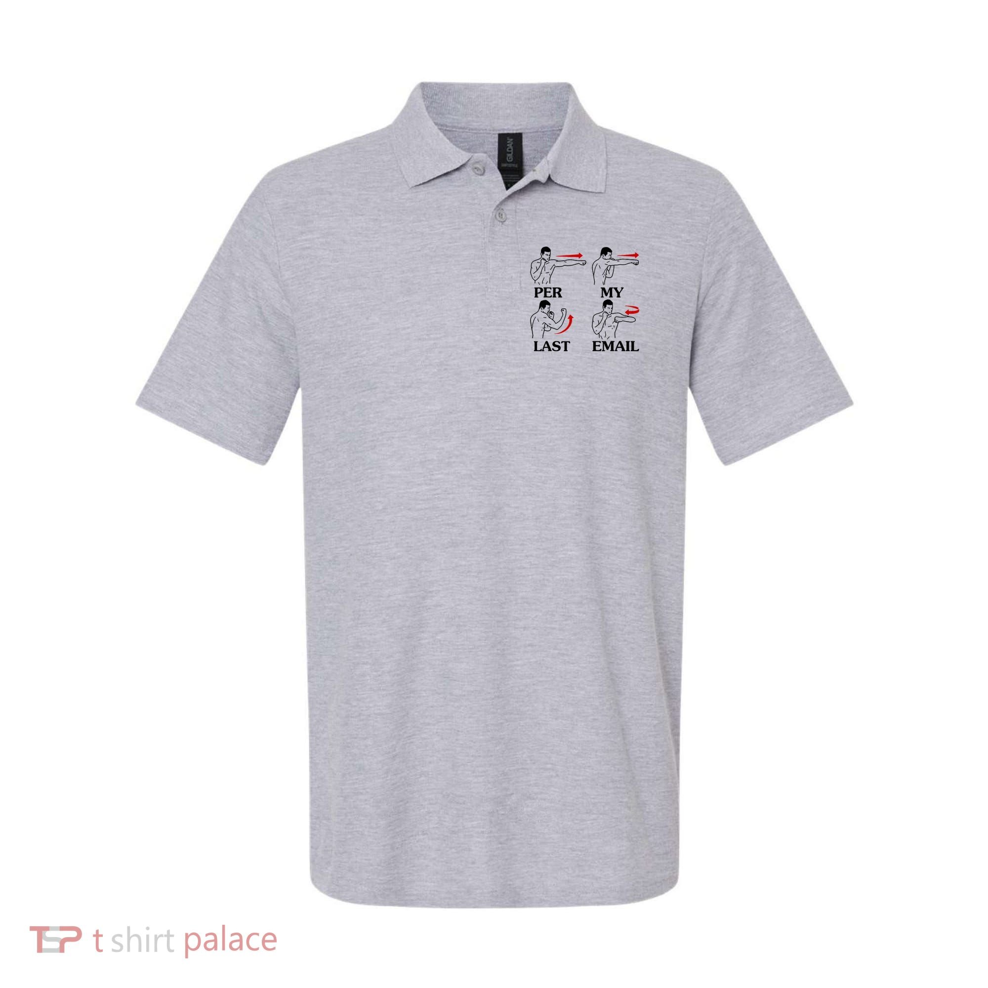 Per My Last Email Funny Men Costumed Polo