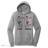 Per My Last Email Funny Men Costumed Women's Hoodie thumb 0