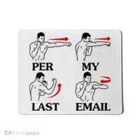 Per My Last Email Funny Men Costumed Mousepad thumb 0