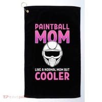 Paintball Mom Like A Normal Mom But Cooler Gift Paintballer Meaningful Gift Golf Towel thumb 0