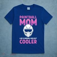 Paintball Mom Like A Normal Mom But Cooler Gift Paintballer Meaningful Gift T-Shirt thumb 5