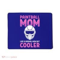 Paintball Mom Like A Normal Mom But Cooler Gift Paintballer Meaningful Gift Mousepad thumb 0