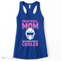 Paintball Mom Like A Normal Mom But Cooler Gift Paintballer Meaningful Gift Women's Tank Top thumb 0