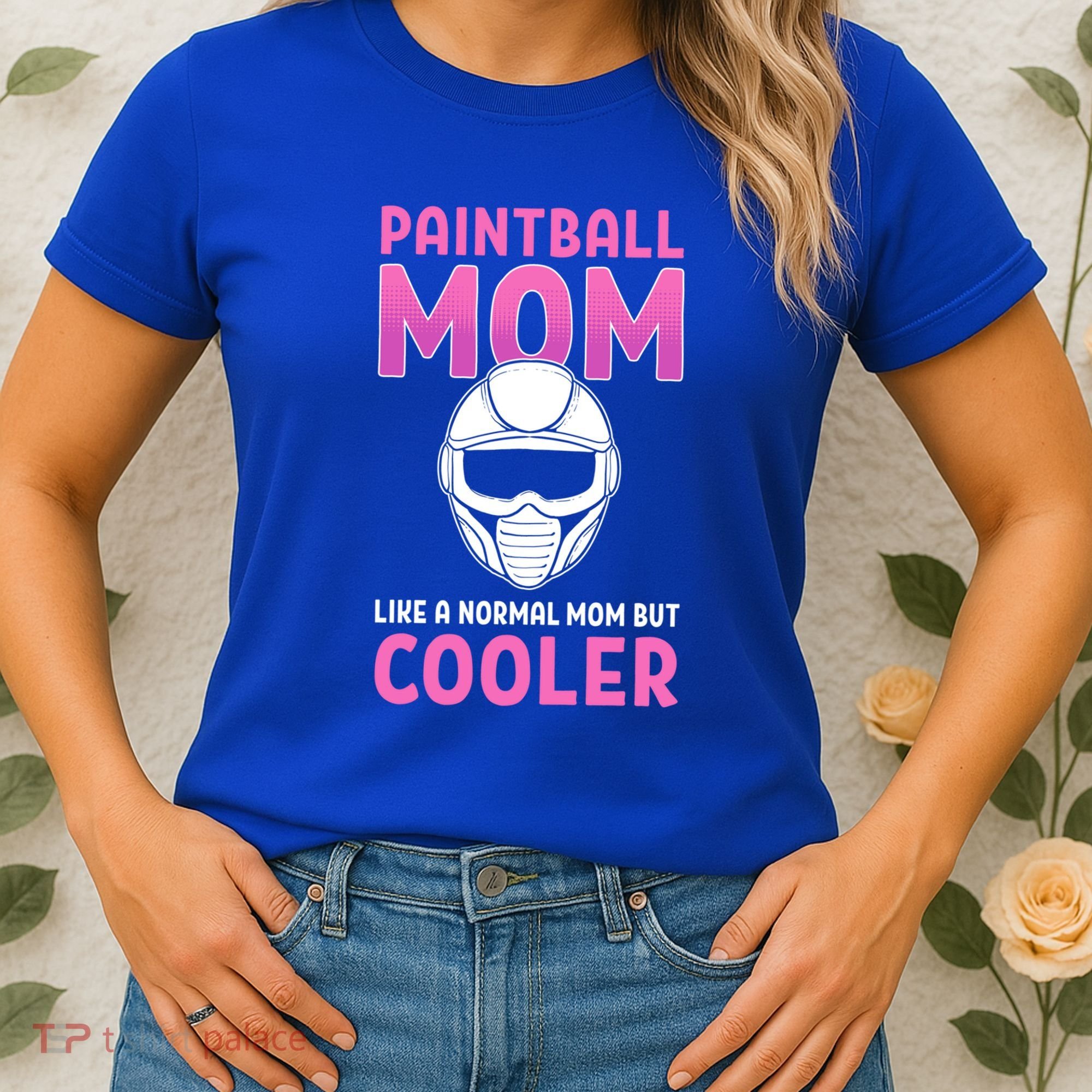 Paintball Mom Like A Normal Mom But Cooler Gift Paintballer Meaningful Gift Women's T-Shirt