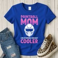 Paintball Mom Like A Normal Mom But Cooler Gift Paintballer Meaningful Gift Women's T-Shirt thumb 3