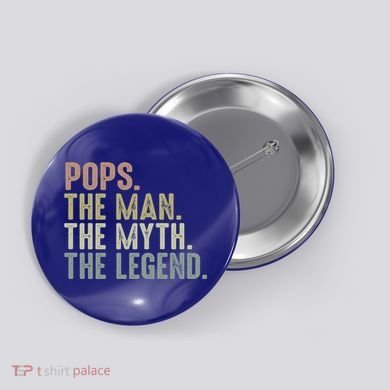 Pops Myth Legend Design Funny Fathers Day Pops Funny Gift Button