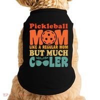 Pickleball Mom Like A Regular Mom Cool Funny Pickleball Gift Doggie Tank thumb 0