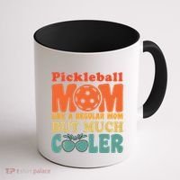 Pickleball Mom Like A Regular Mom Cool Funny Pickleball Gift Coffee Mug thumb 1