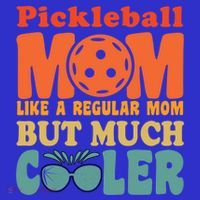 Pickleball Mom Like A Regular Mom Cool Funny Pickleball Gift Hoodie thumb 7