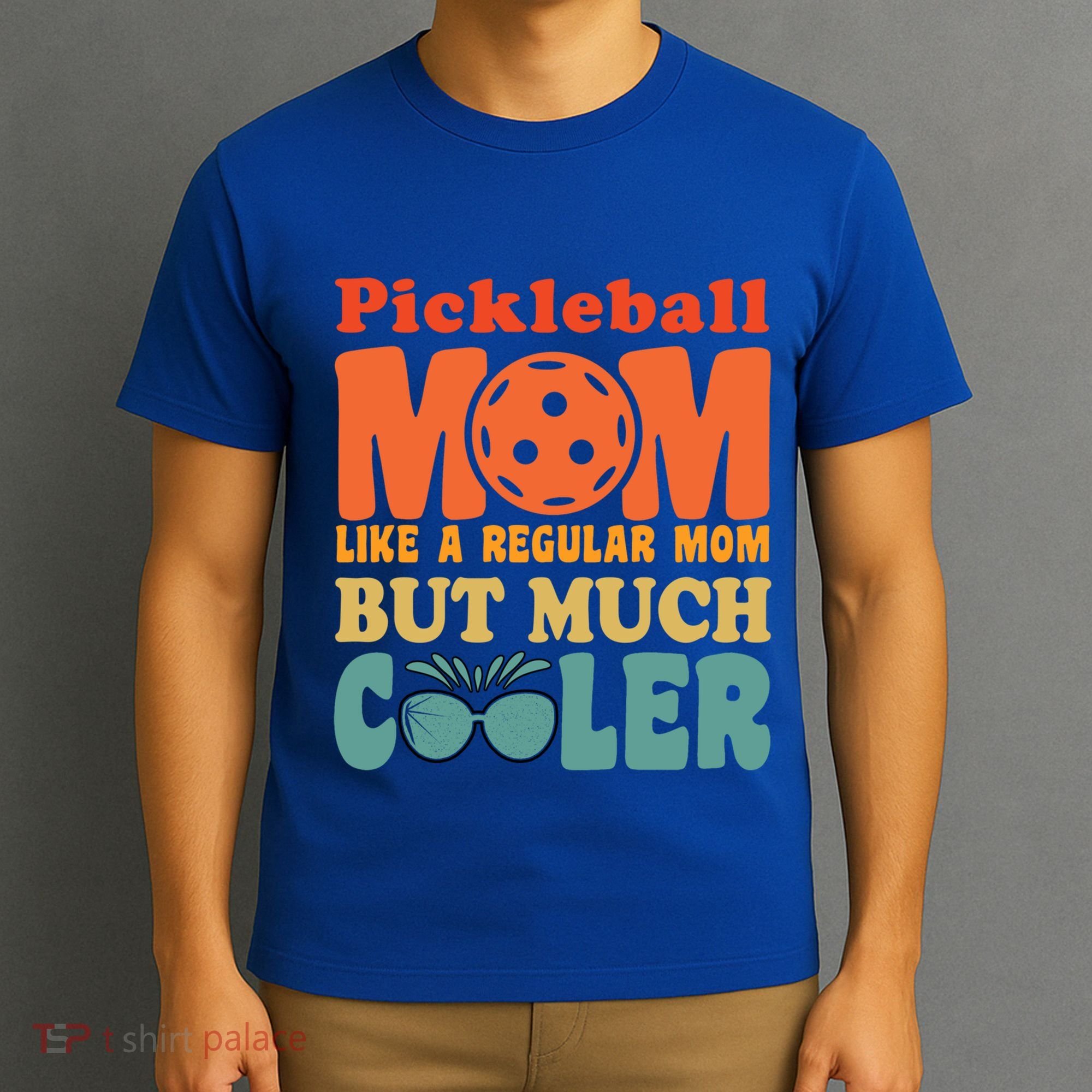 Pickleball Mom Like A Regular Mom Cool Funny Pickleball Gift T-Shirt