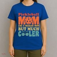Pickleball Mom Like A Regular Mom Cool Funny Pickleball Gift T-Shirt thumb 4