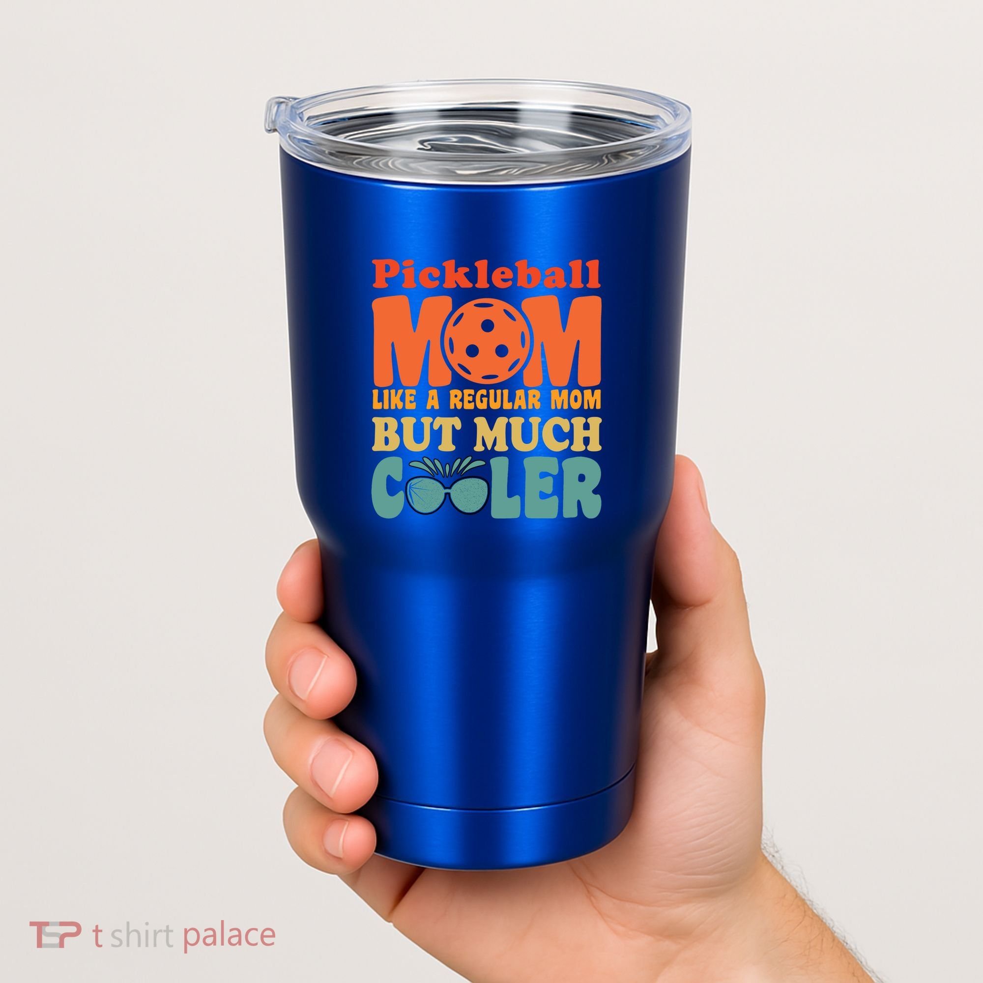Pickleball Mom Like A Regular Mom Cool Funny Pickleball Gift Tumbler