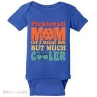 Pickleball Mom Like A Regular Mom Cool Funny Pickleball Gift Baby Bodysuit thumb 0