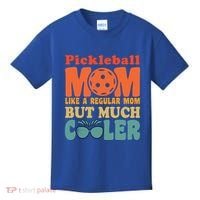 Pickleball Mom Like A Regular Mom Cool Funny Pickleball Gift Kids T-Shirt thumb 0