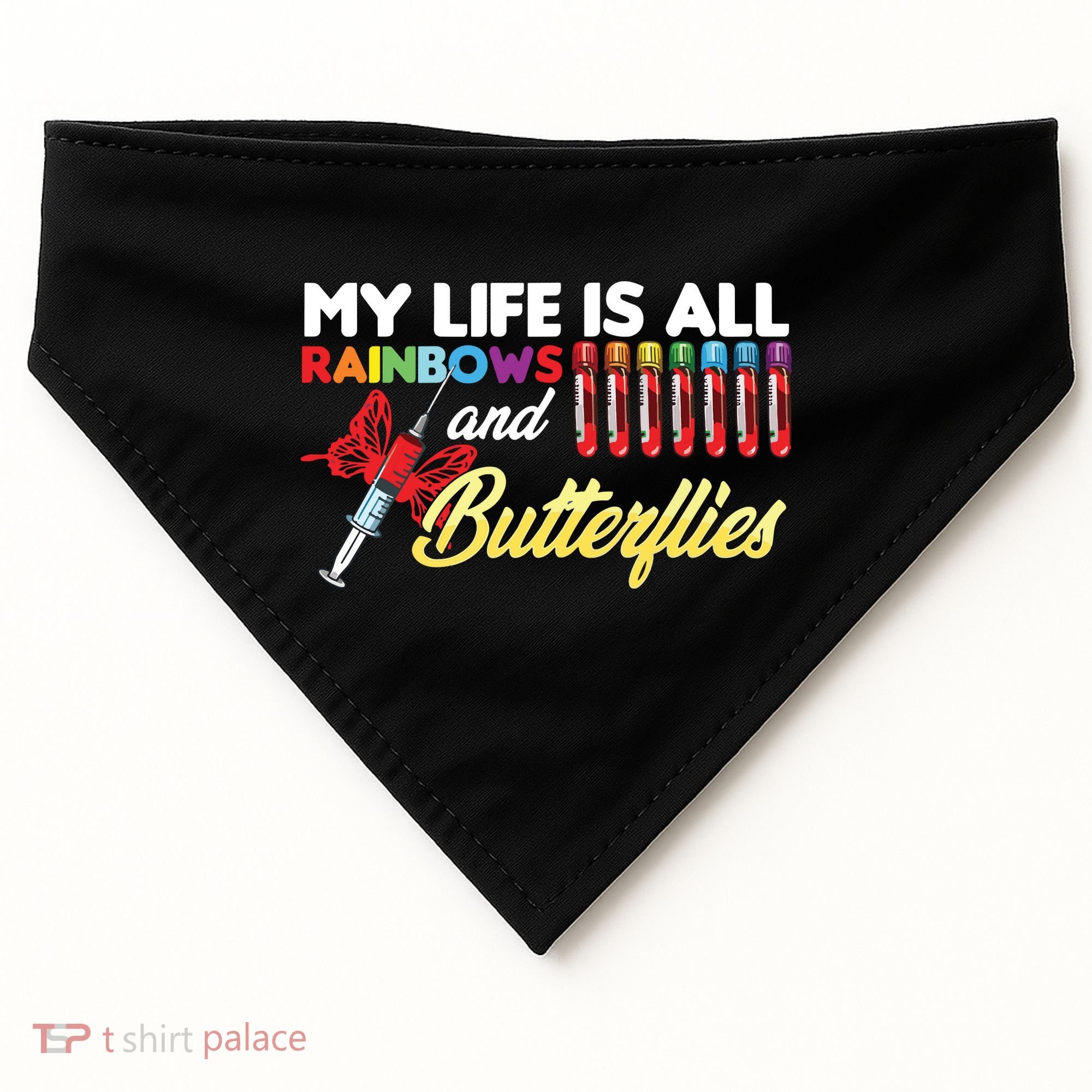 Phlebotomy My Life Is Rainbows Butterflies Phlebotomist USA-Made Doggie Bandana