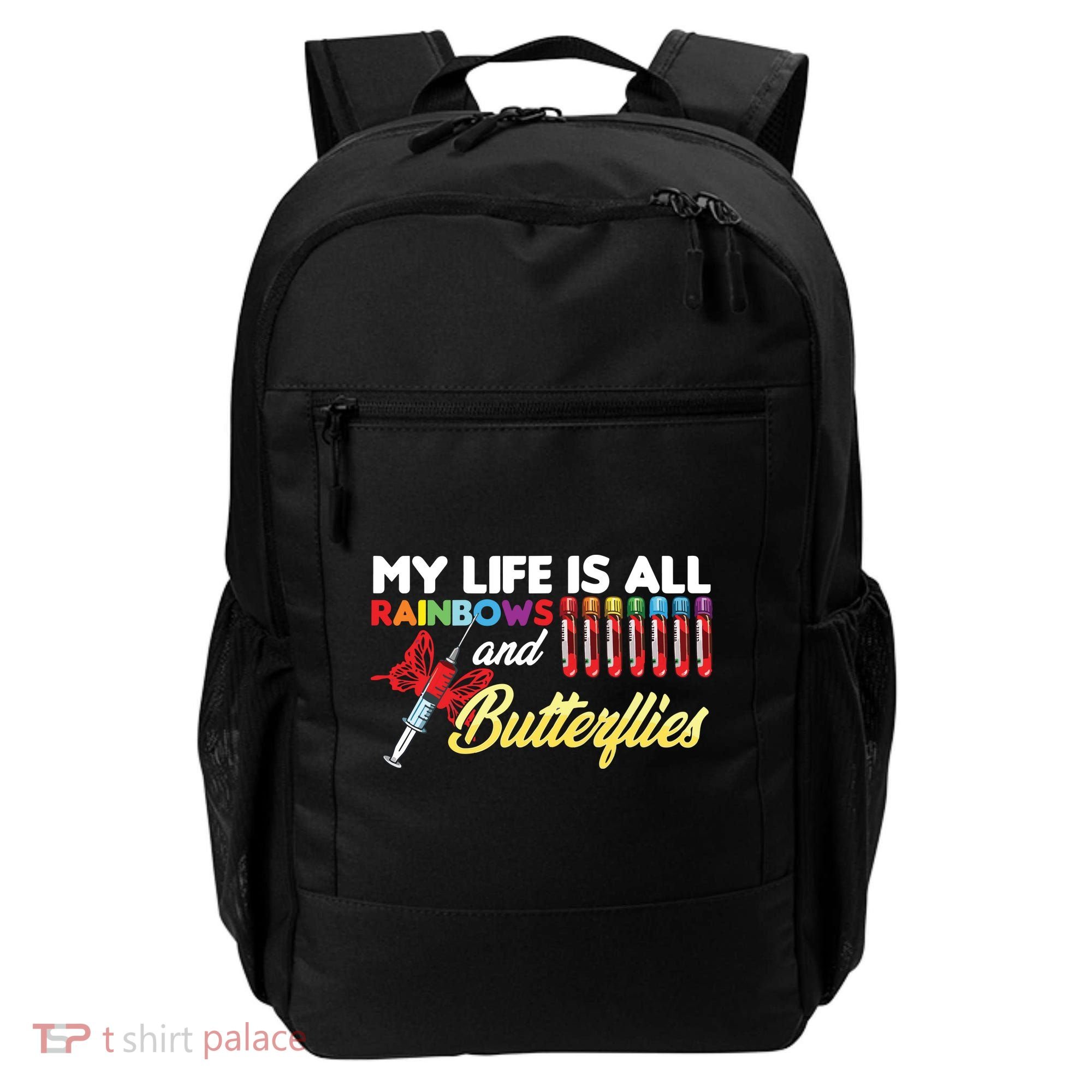 Phlebotomy My Life Is Rainbows Butterflies Phlebotomist Backpack