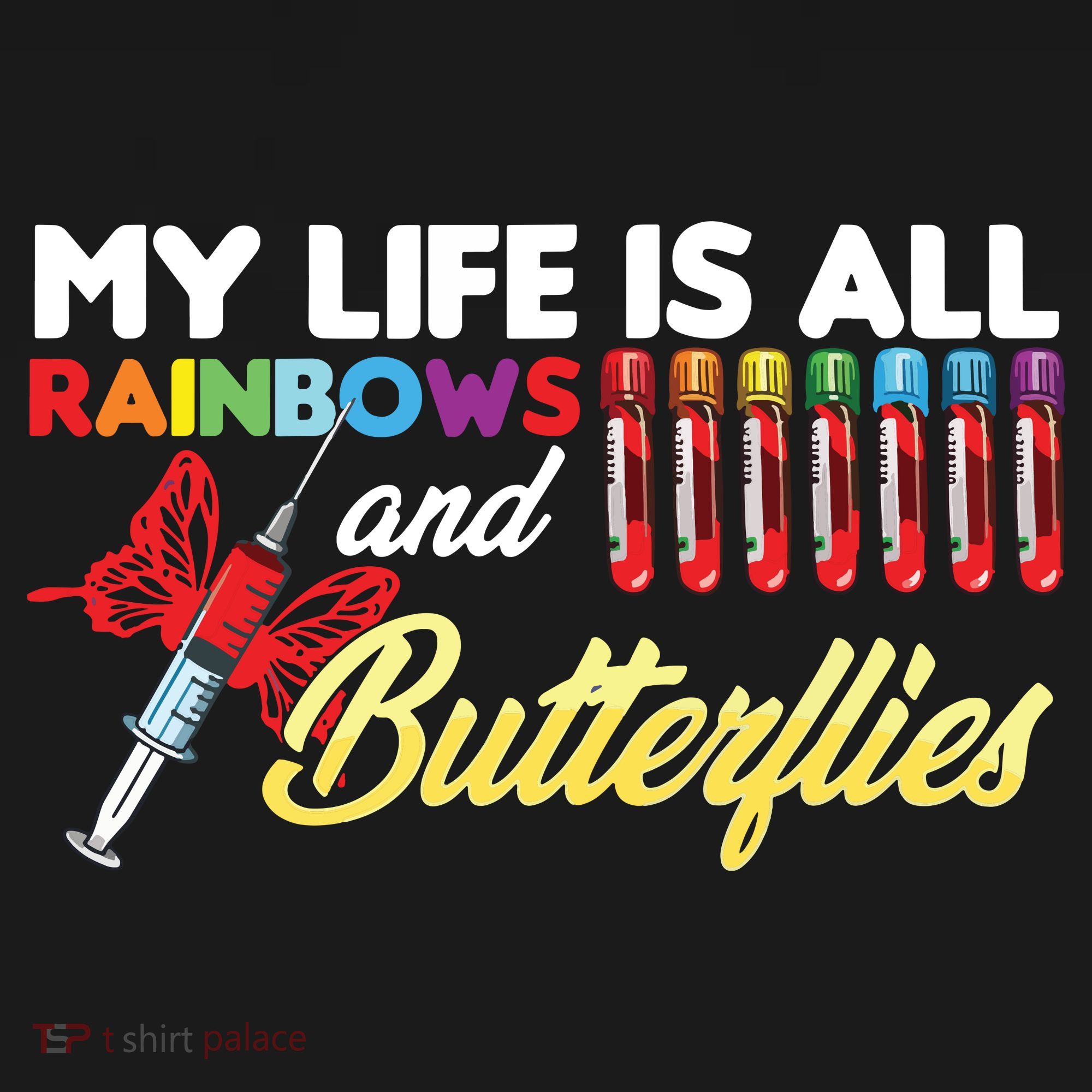 Phlebotomy My Life Is Rainbows Butterflies Phlebotomist Women's Tank Top