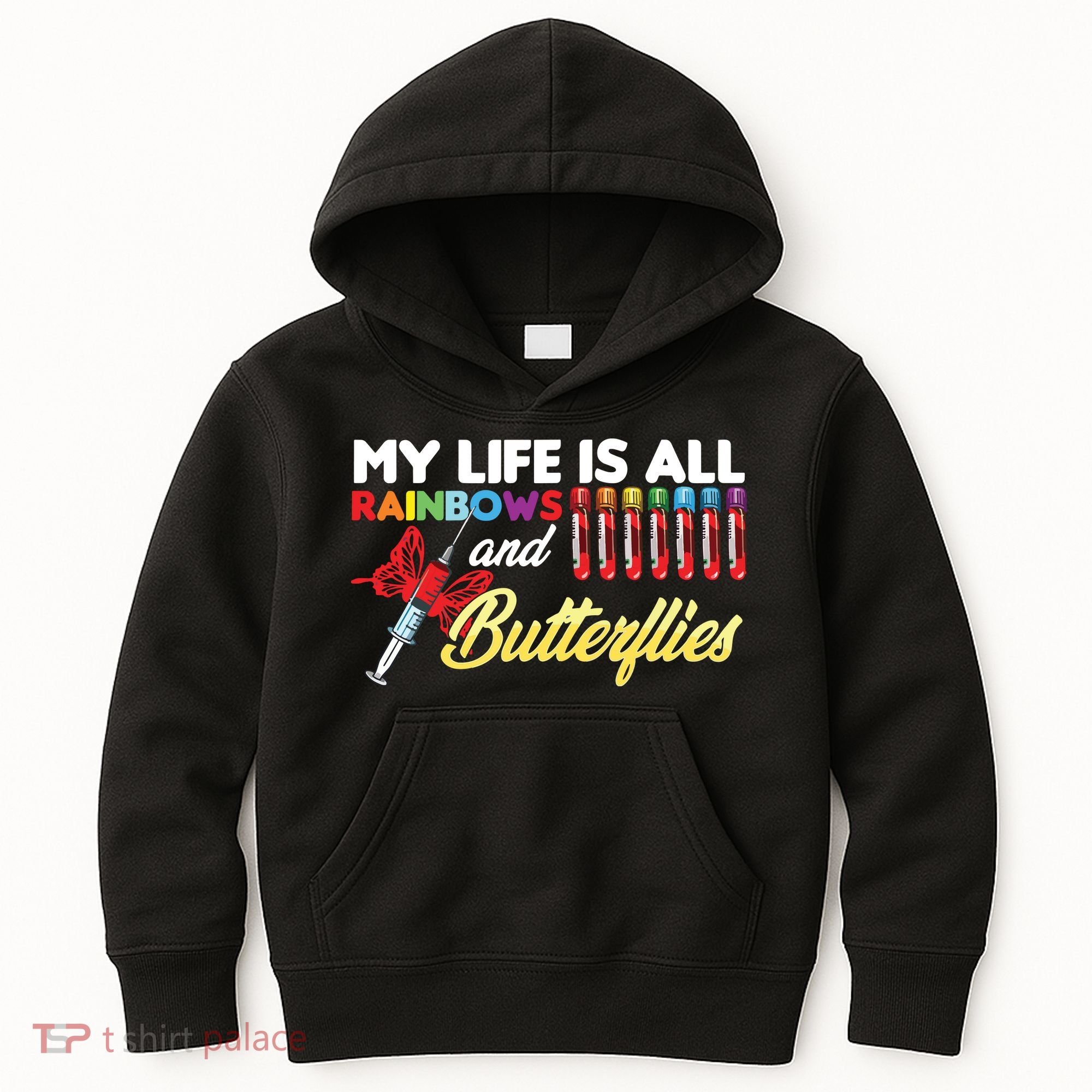 Phlebotomy My Life Is Rainbows Butterflies Phlebotomist Kids Hoodie