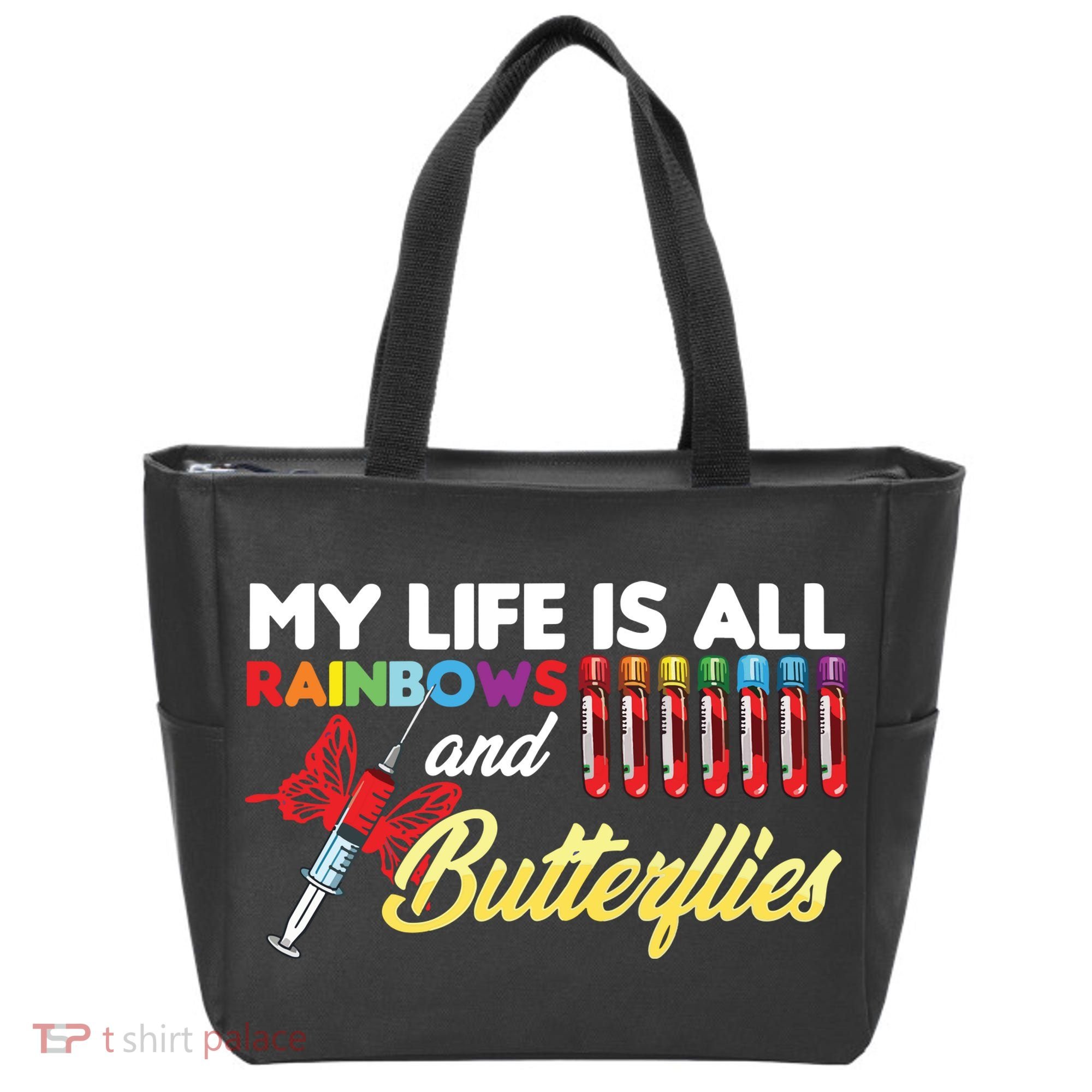 Phlebotomy My Life Is Rainbows Butterflies Phlebotomist Tote Bag