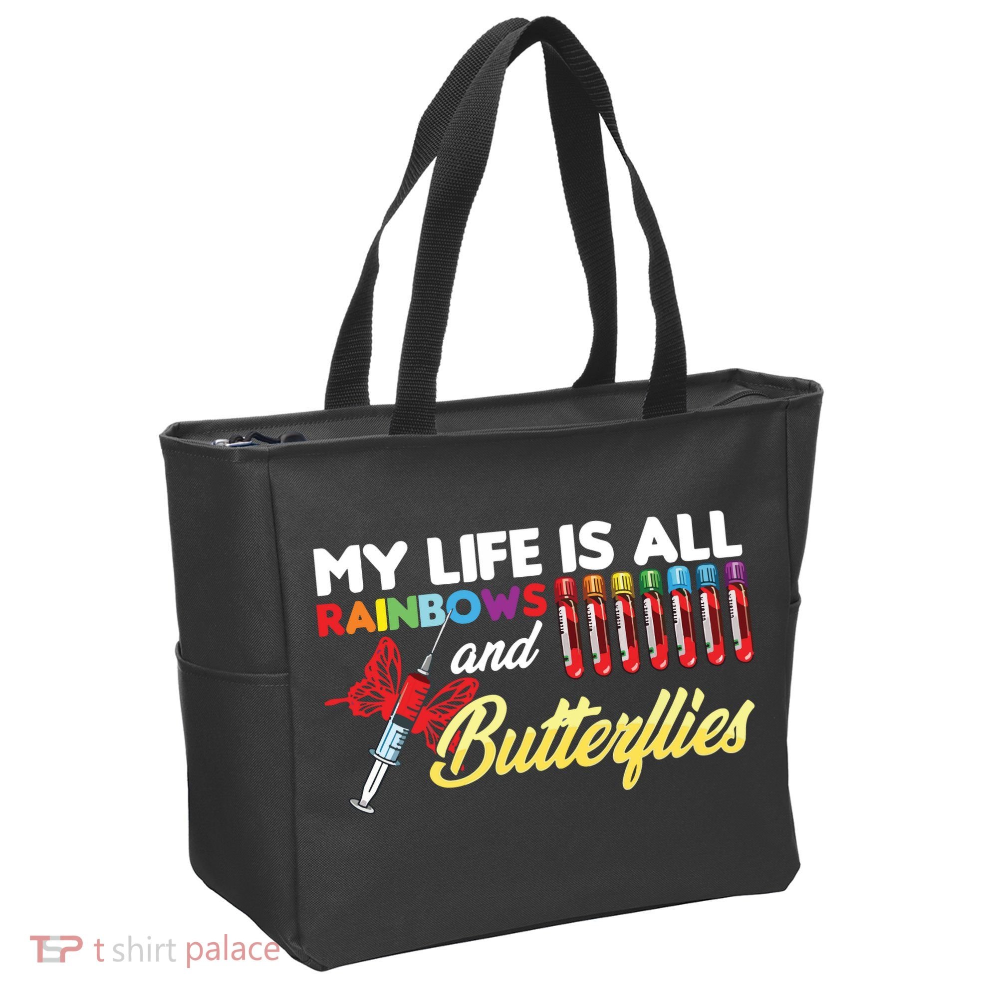 Phlebotomy My Life Is Rainbows Butterflies Phlebotomist Tote Bag