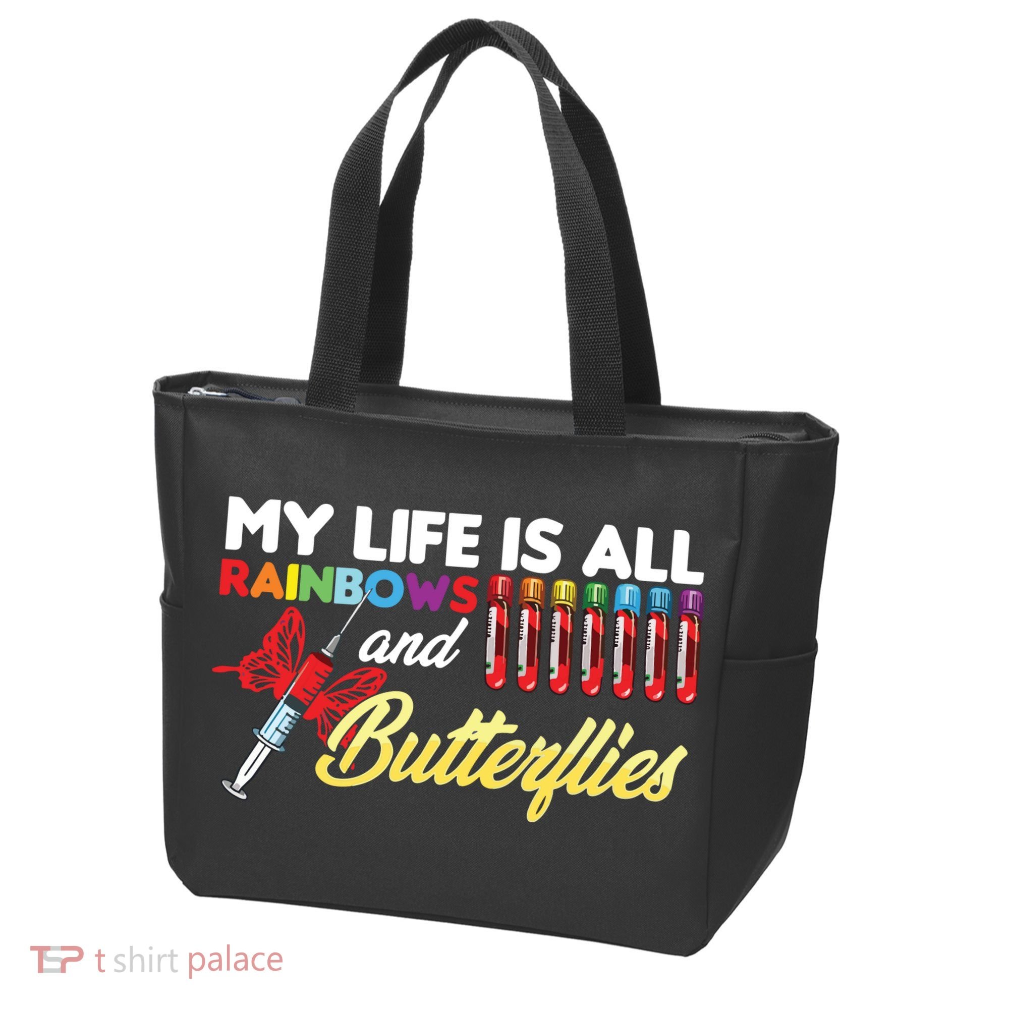 Phlebotomy My Life Is Rainbows Butterflies Phlebotomist Tote Bag